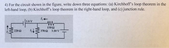 Solved 4) For the circuit shown in the figure, write down | Chegg.com