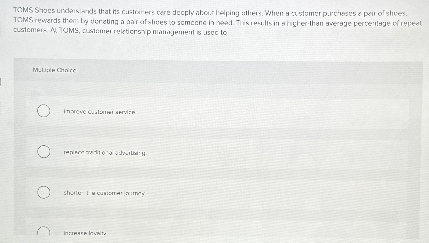 Solved TOMS Shoes understands that its customers care deeply