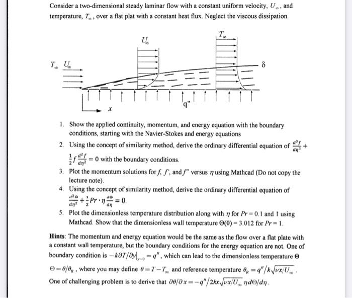 Solved Consider a two-dimensional steady laminar flow with a | Chegg.com
