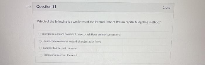 Solved Question 11 1 pts Which of the following is a | Chegg.com