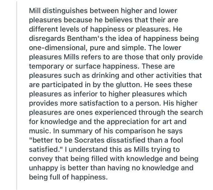 Solved Mill distinguishes between higher and lower pleasures