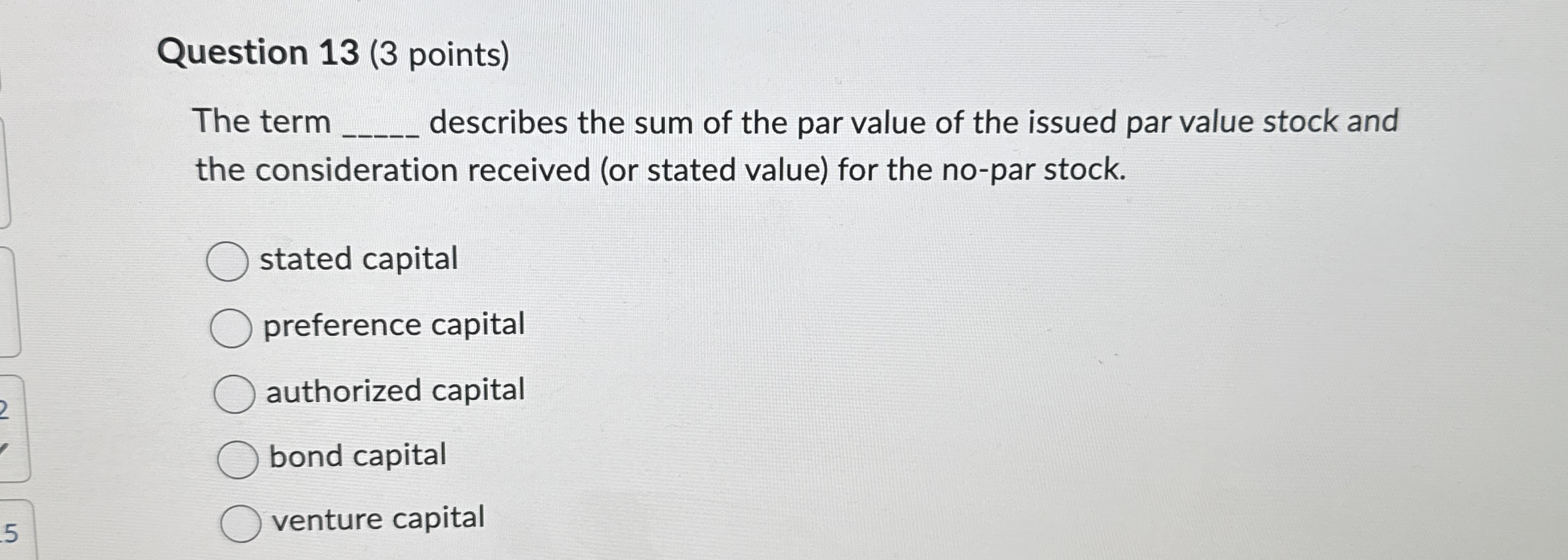 Question 13 (3 ﻿points)The term q, ﻿describes the sum | Chegg.com