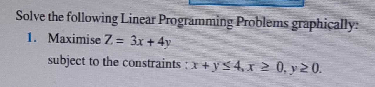 Solved Solve the following Linear Programming Problems | Chegg.com
