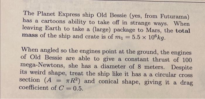 The Planet Express ship Old Bessie (yes, from Futurama) has a cartoons ability to take off in strange ways. When leaving Eart