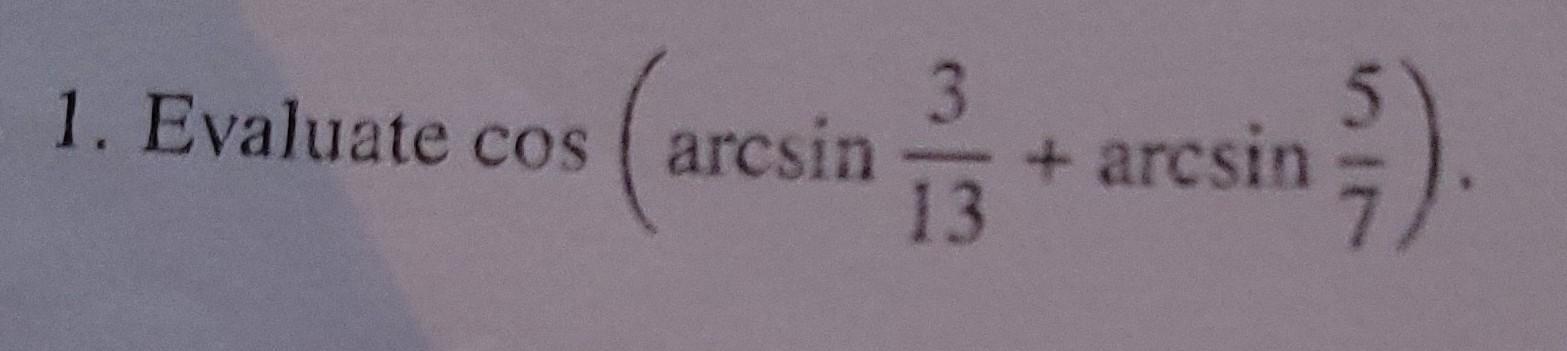 arcsin 3 5 arcsin 12 13 answer