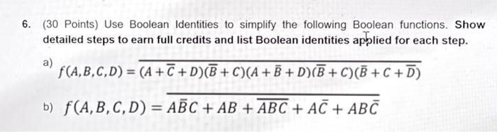 Solved (30 Points) Use Boolean Identities To Simplify The | Chegg.com