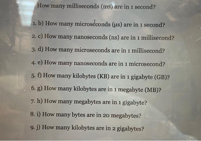 Solved How Many Milliseconds ms Are In 1 Second 1 B How Chegg