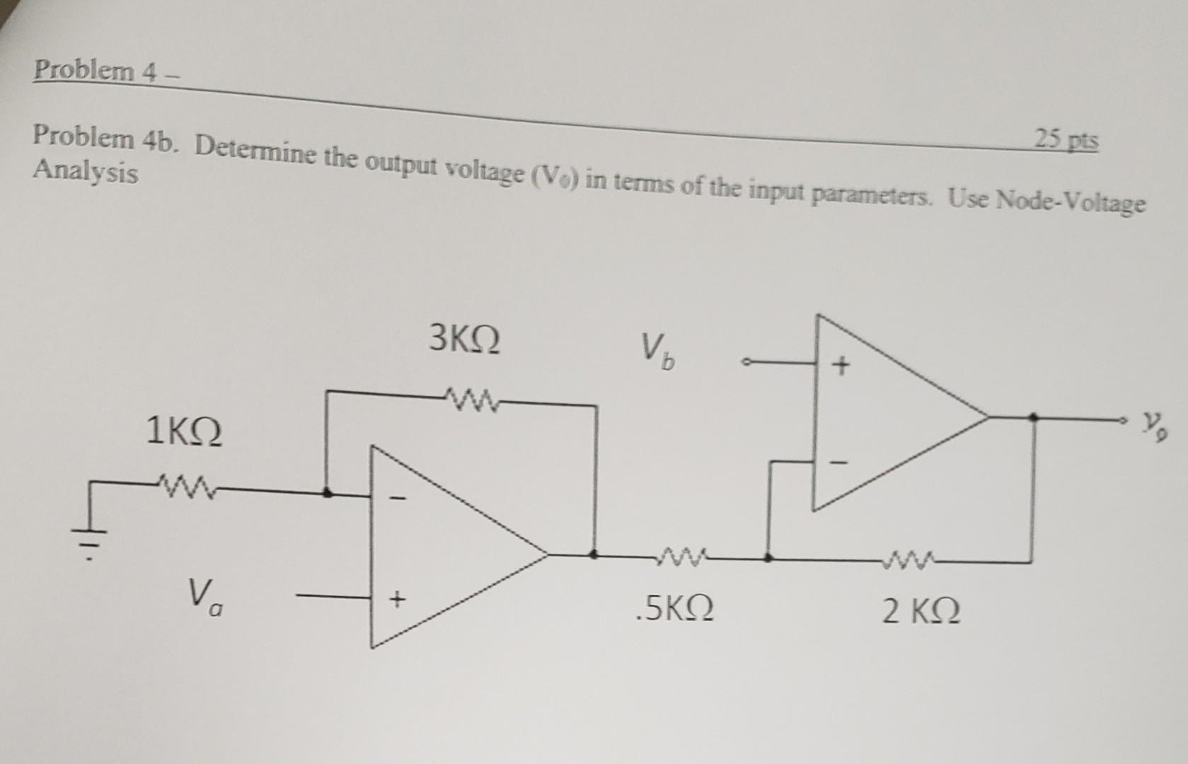 Solved Problem 4 B. Determine The Output Voltage (V0) In | Chegg.com