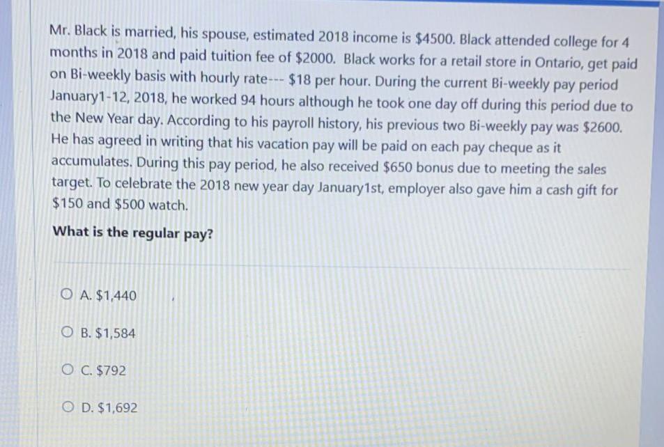 Solved Mr. Black is married, his spouse, estimated 2018 | Chegg.com