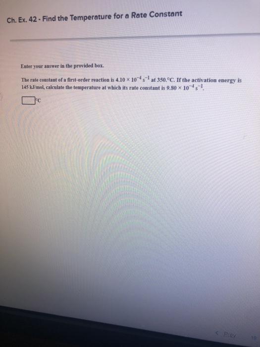 Solved Ch. Ex. 42. Find the Temperature for a Rate Constant | Chegg.com