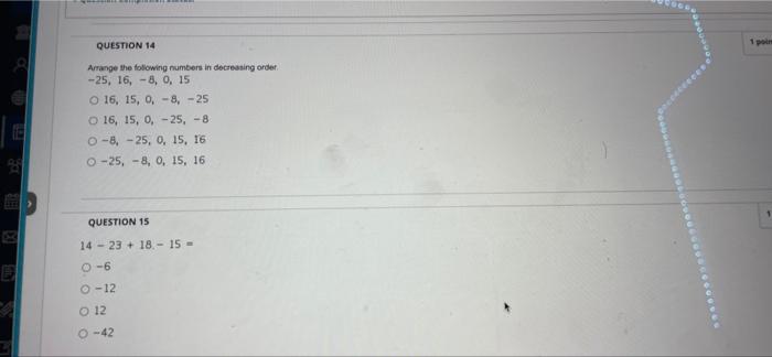 Solved 12 E QUESTION 14 Arrange the following numbers in | Chegg.com