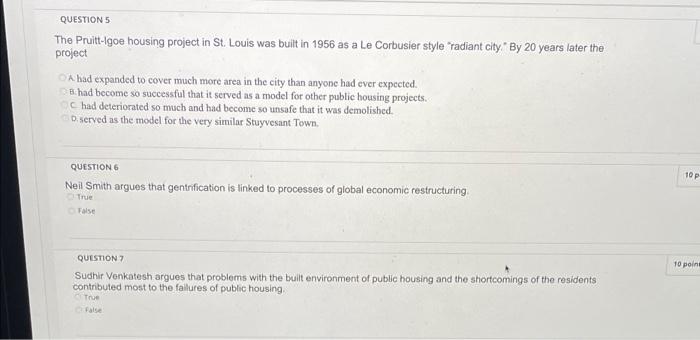 QUESTION 5 The Pruitt-Igoe housing project in St. | Chegg.com