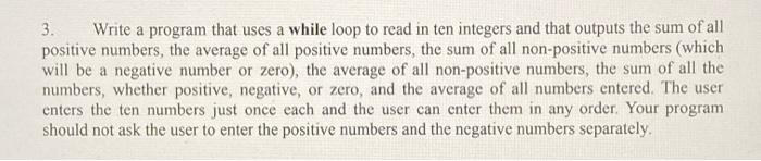 Solved 3. Write a program that uses a while loop to read in | Chegg.com