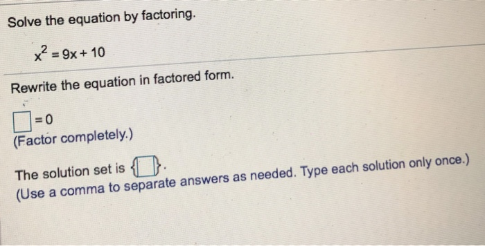 Solve The Equation Factoring X2 9x 10 Rewrite Chegg  Solve The Equation Factoring X2 9x 10 Rewrite Chegg