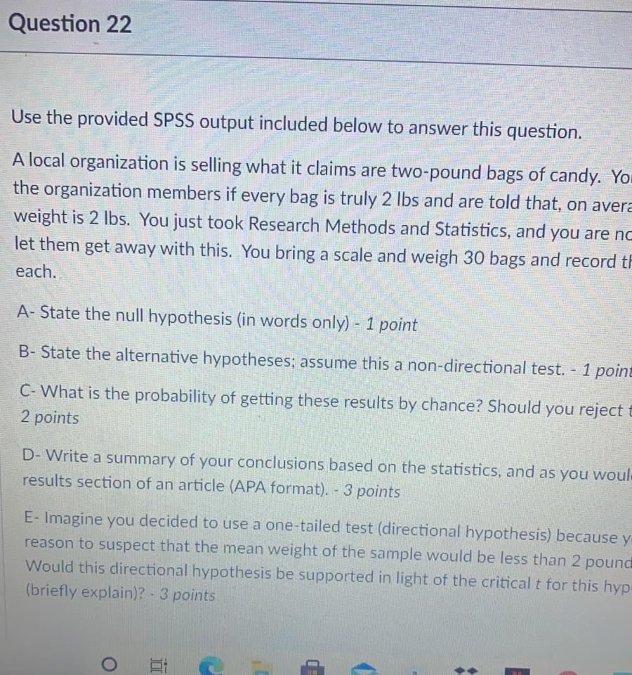 Question 22 Use the provided SPSS output included | Chegg.com