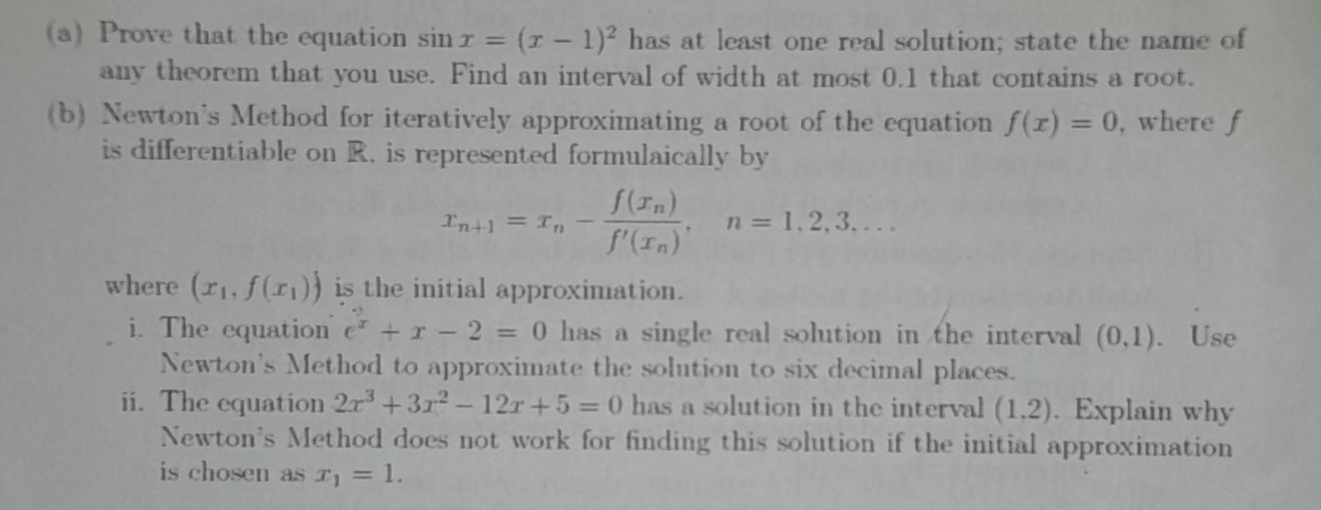 Solved a) Prove that the equation sinx=(x−1)2 has at least | Chegg.com