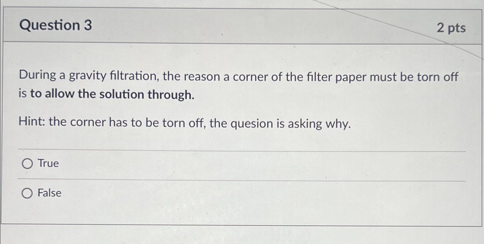Solved Question 32ptsDuring a gravity filtration, the reason | Chegg.com