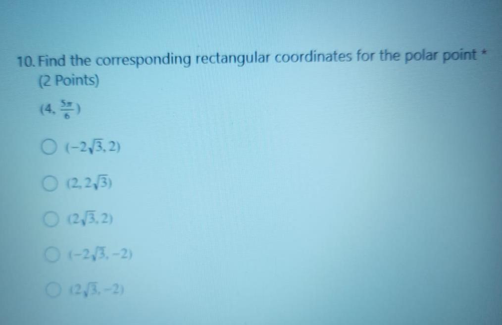 Solved 10. Find the corresponding rectangular coordinates | Chegg.com