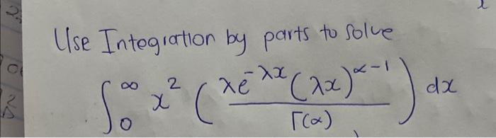 Solved Use Integration By Parts To Solve | Chegg.com