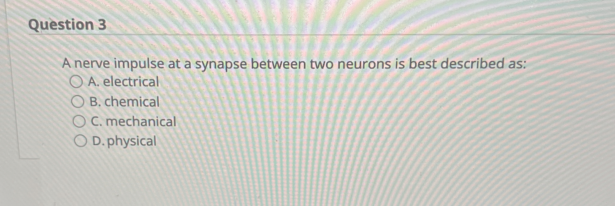 Solved Question 3A nerve impulse at a synapse between two | Chegg.com