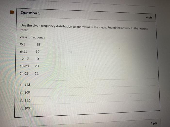 Solved D Question 5 4 pts Use the given frequency | Chegg.com