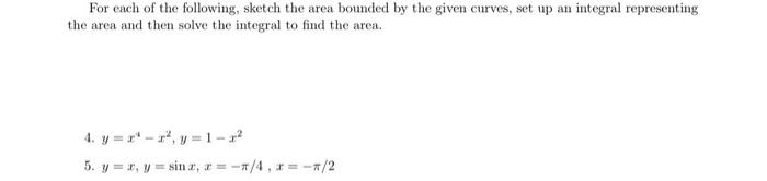 Solved For each of the following, sketch the area bounded by | Chegg.com