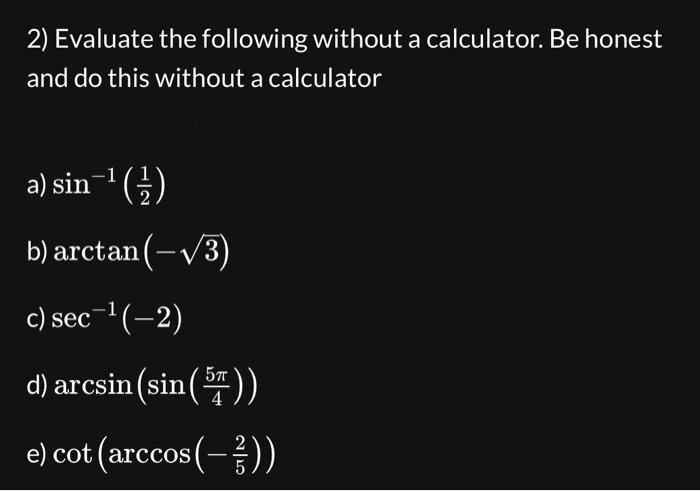 Solved please provide step by step work on how to solve them | Chegg.com