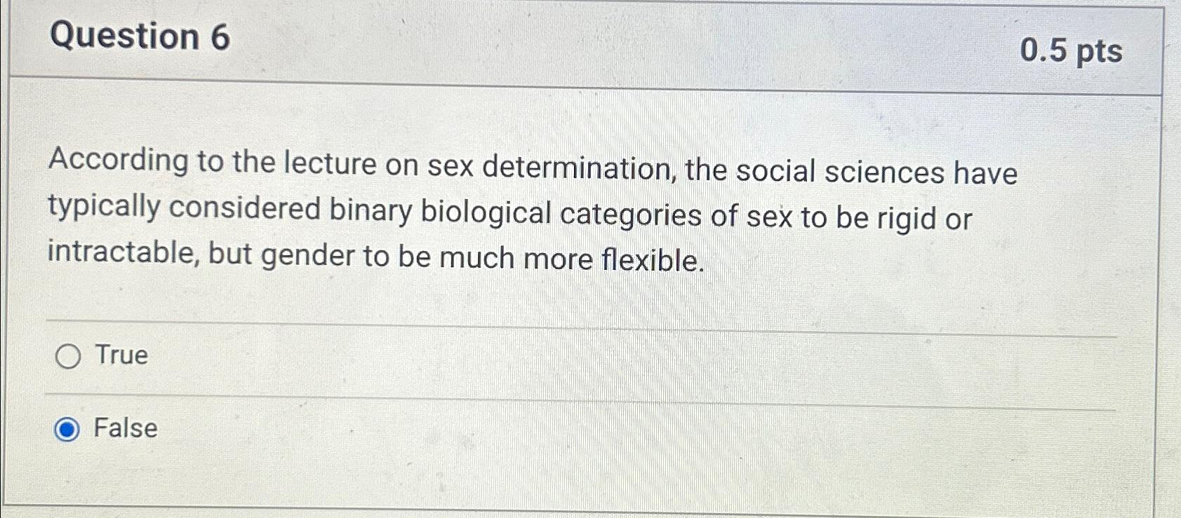 Solved Question 60.5ptsAccording to the lecture on sex ...