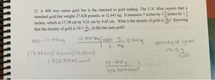 Solved 2) A 400 troy ounce gold bar is the standard in gold | Chegg.com