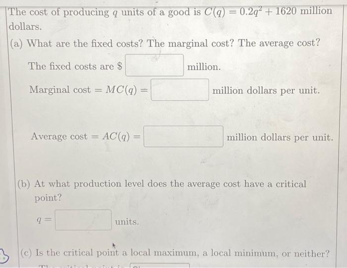 Solved e cost of producing q units of a good is | Chegg.com