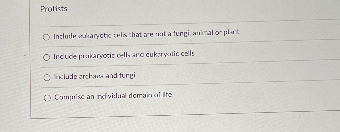 Solved Protistsq,Include eukaryotic cells that are not a | Chegg.com