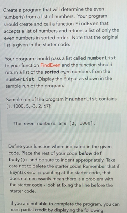 Solved Create a program that will determine the even | Chegg.com
