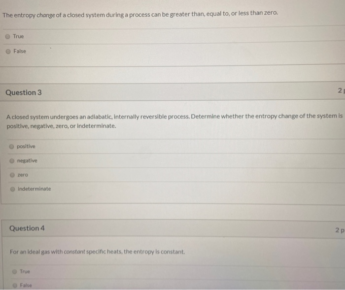 Solved The entropy change of a closed system during a | Chegg.com