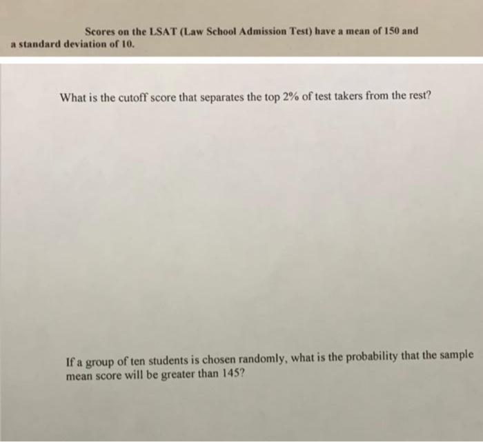 Solved Scores on the LSAT (Law School Admission Test) have a | Chegg.com