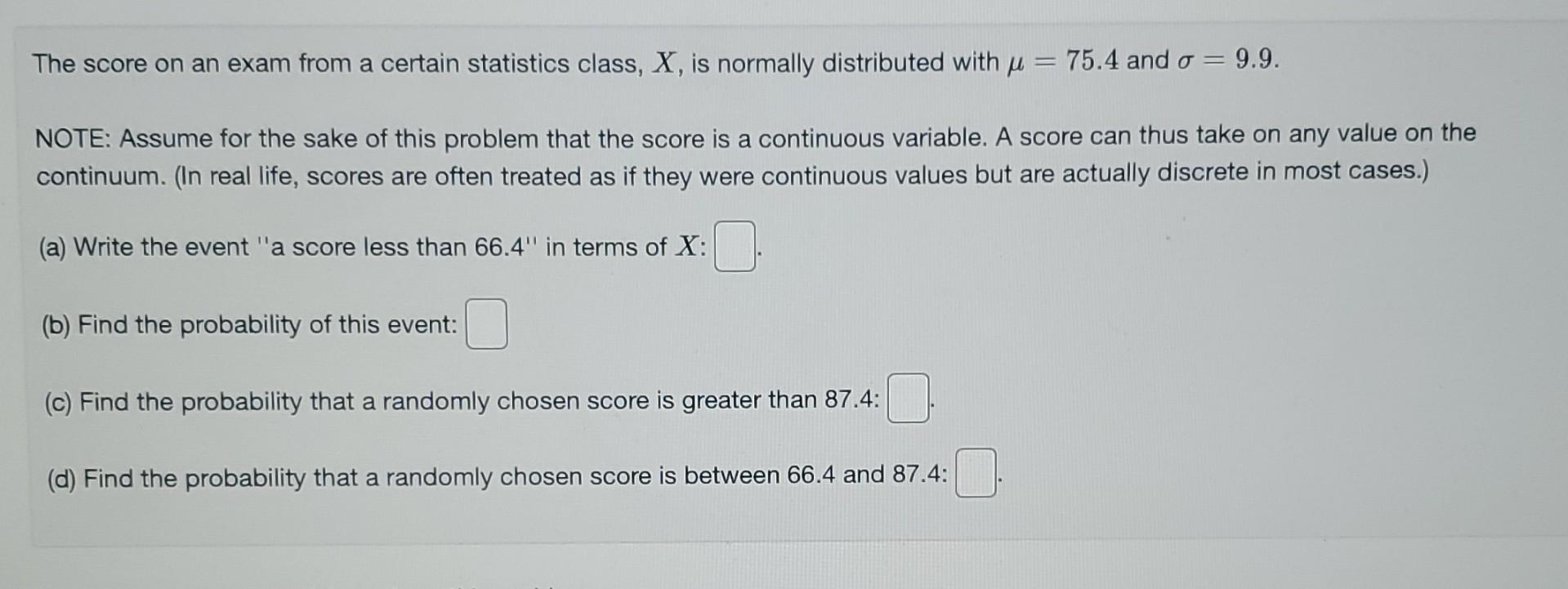 Solved The score on an exam from a certain statistics class, | Chegg.com