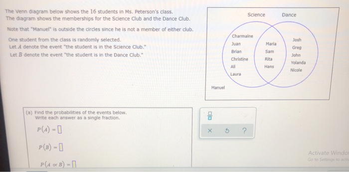 Solved The Venn diagram below shows the 16 students in Ms. | Chegg.com