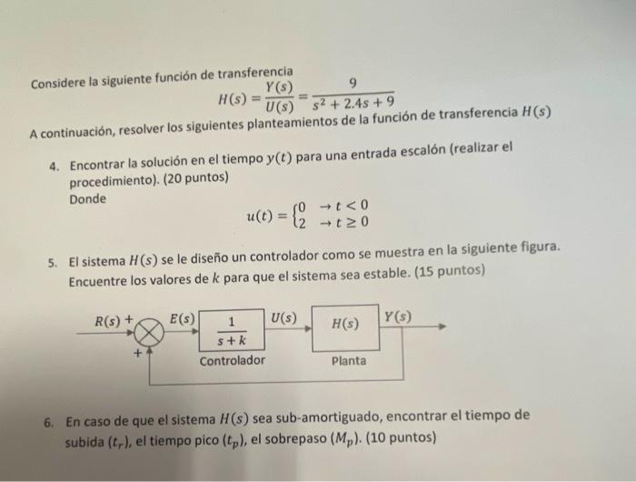 Considere la siguiente función de transferencia \[ H(s)=\frac{Y(s)}{U(s)}=\frac{9}{s^{2}+2.4 s+9} \] A continuación, resolver