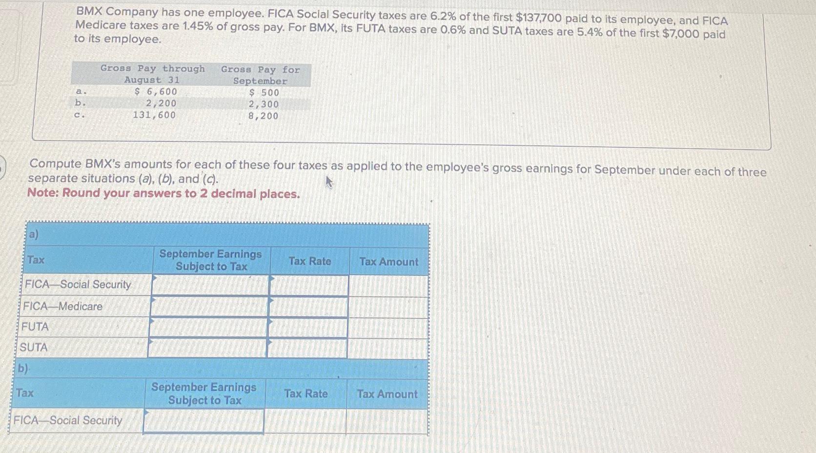 Solved Bmx Company Has One Employee Fica Social Security Chegg Com