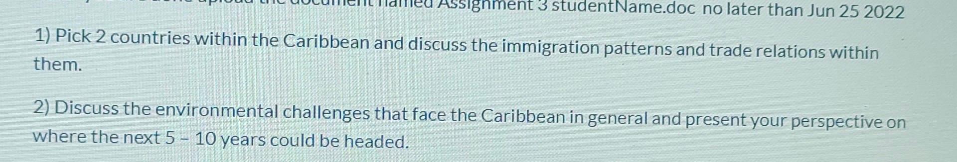 Solved Assignment 3 studentName.doc no later than Jun 25 | Chegg.com