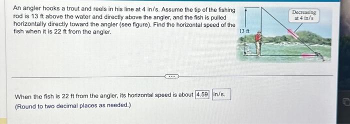 Solved An angler hooks a trout and reels in his line at 4