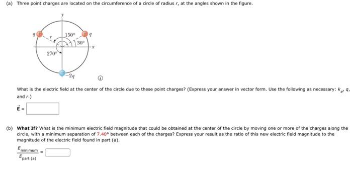 Solved What is the electric field at the center of the | Chegg.com