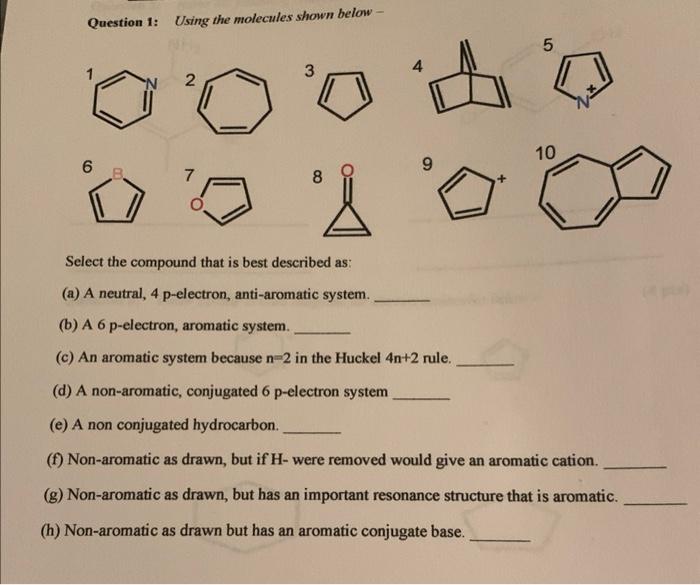 Solved Question 1: Using The Molecules Shown Below - Select | Chegg.com