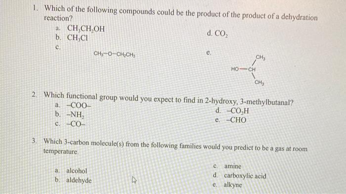 Solved 1. Which of the following compounds could be the | Chegg.com