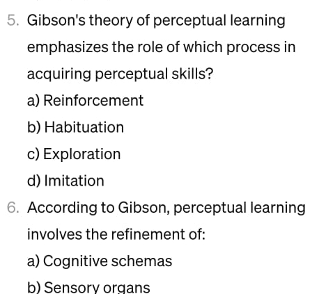 Solved Gibson's theory of perceptual learning emphasizes the | Chegg.com
