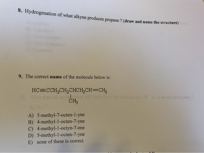 8 Hydrogenation Of What Alkyne Produces Propane Chegg 8 Hydrogenation Of What Alkyne Produces Propane Chegg