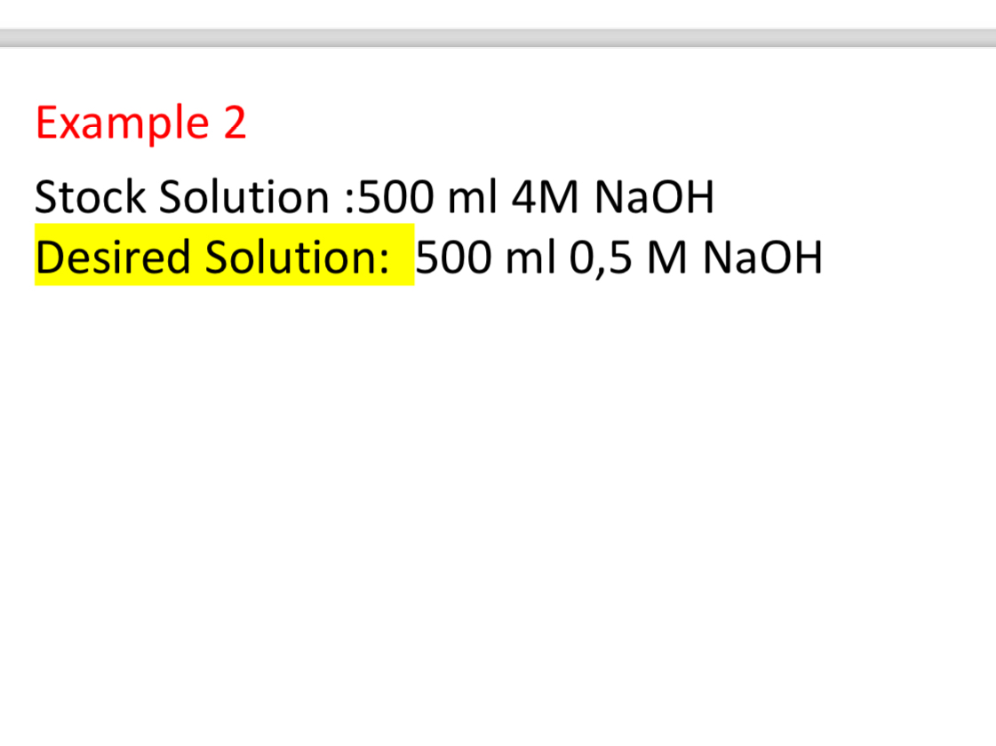Example 2Stock Solution : 500ml4MNaOHDesired | Chegg.com