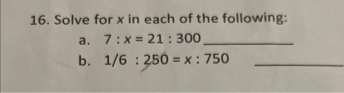 Solved 16. Solve for x in each of the following: a. | Chegg.com