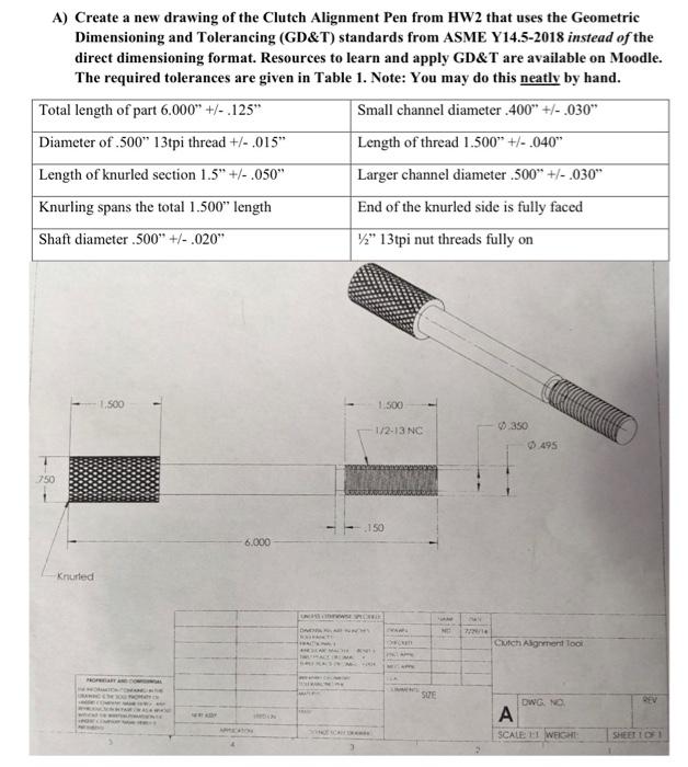A) Create a new drawing of the Clutch Alignment Pen | Chegg.com