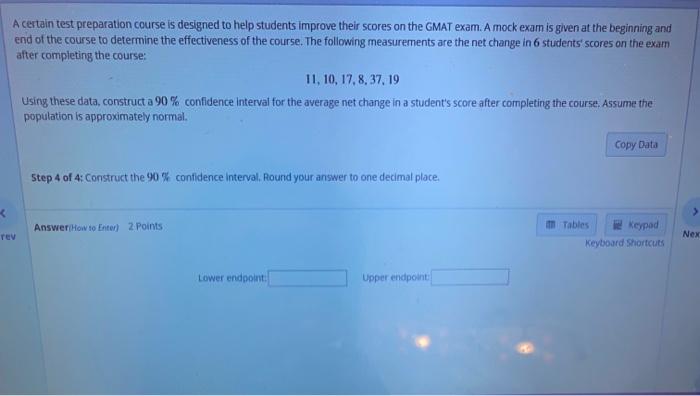 Solved A certain test preparation course is designed to help | Chegg.com
