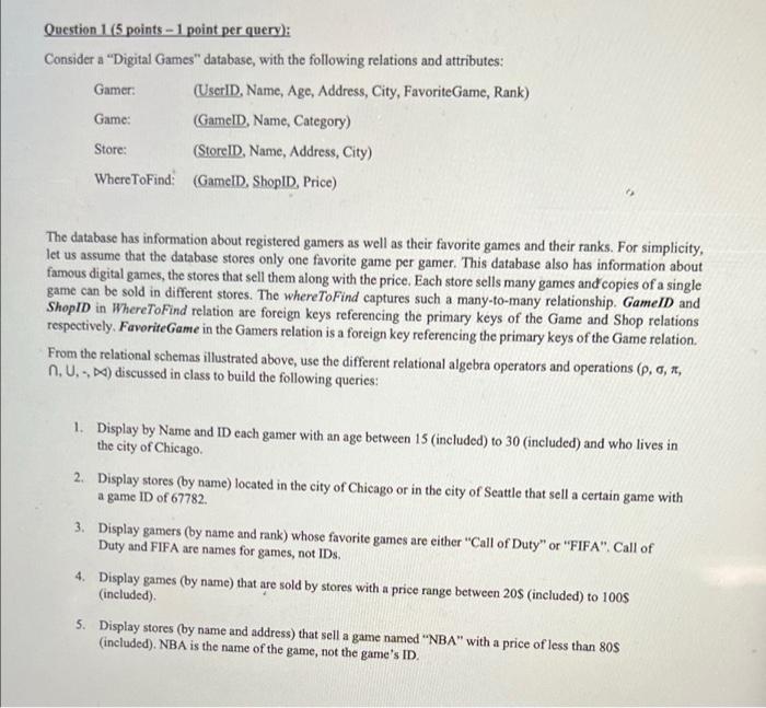 Solved Question 1 (5 points-1 point per query): Consider a | Chegg.com